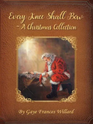 “Every Knee Shall Bow- A Christmas Collection”